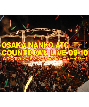 OSAKA NANKO ATC COUNTDOWN LIVE 09-10